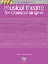 クラシカル・シンガーの為のミュージカル・シアター（ピアノ）【Musical Theatre for Classical Singers】