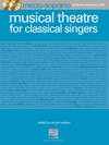 クラシカル・シンガーの為のミュージカル・シアター（ピアノ）【Musical Theatre for Classical Singers】