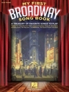 マイ・ファースト・ブロードウェイ・ソング・ブック（ピアノ）【My First Broadway Song Book】