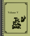 リアルブックVol.5（Bb・エディション）【The Real Book – Volume Ⅴ Bb Edition】