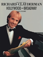 リチャード・クレイダーマン（ピアノ）【Richard Clayderman - Hollywood & Broadway】