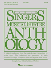 シンガーズ・ミュージカル・シアター・アンソロジー・Vol.6（ピアノ）【The Singer's Musical Theatre Anthology – Volume 6】
