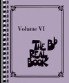 リアルブックVol.6（Bb・エディション）【The Real Book – Volume Ⅵ Bb Edition】