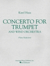 トランペットと吹奏楽のための協奏曲（カレル・フサ）（トランペット+ピアノ）【Concerto for Trumpet and Wind Orchestra】
