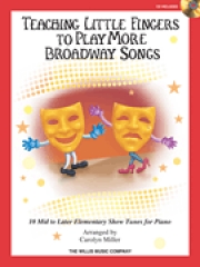 ティーチング・リトル・フィンガー・ブロードウェイ・ソングス（ピアノ）【Teaching Little Fingers to Play More Broadway Songs】