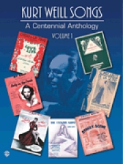 クルト・ヴァイル・ソングス・Vol.1（ピアノ）【Kurt Weill Songs – A Centennial Anthology - Volume 1】