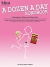 デイ・ソングブック– Mini（ピアノ）【A Dozen a Day Songbook – Mini】