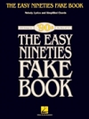 90年代前半・フェイク・ブック（ピアノ）【The Easy Nineties Fake Book】