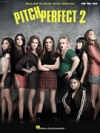 ピッチ・パーフェクト・2（ピアノ）【Pitch Perfect 2】