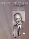 ディミトリ・ティオムキン（ピアノ）【The Dimitri Tiomkin Anthology】