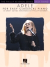 簡単なクラシカル・ピアノのためのアデル・第2版 （ピアノ）【Adele for Easy Classical Piano】