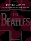 ザ・ビートルズ ・クラシック・ヒッツ（ピアノ）【The Beatles Classic Hits】
