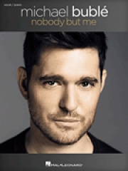 マイケル・ブーブレ – ノーバディ・バット・ミー（ピアノ）【Michael Bublé – Nobody But Me】
