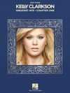 ケリー・クラークソン – グレイテスト・ヒッツ（ピアノ）【Kelly Clarkson – Greatest Hits, Chapter One】