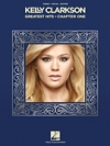 ケリー・クラークソン – グレイテスト・ヒッツ（ピアノ）【Kelly Clarkson – Greatest Hits, Chapter One】