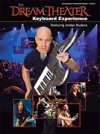 ドリーム・シアター –  Keyboard Experience（ピアノ）【Dream Theater – Keyboard Experience】