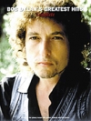 ボブ・ディラン – グレイテスト・ヒッツ（ピアノ）【Bob Dylan's Greatest Hits – Complete】