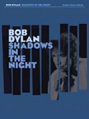ボブ・ディラン – シャドウズ・イン・ザ・ナイト（ピアノ）【Bob Dylan – Shadows in the Night】
