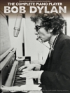 コンプリート・ピアノ・プレイヤー：ボブ・ディラン （ピアノ）【The Complete Piano Player: Bob Dylan】