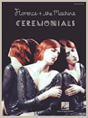 フローレンス・アンド・ザ・マシーン – Ceremonials（ピアノ）【Florence + the Machine – Ceremonials】