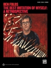 ベン・フォールズ – The Best Imitation of Myself（ピアノ）【Ben Folds – The Best Imitation of Myself】