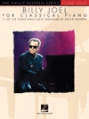 クラシカル・ピアノの為のビリー・ジョエル （ピアノ）【Billy Joel for Classical Piano】