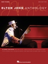 エルトン・ジョン・アンソロジー – 第2版（ピアノ）【Elton John Anthology – 2nd Edition】