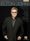 エルトン・ジョン・アンソロジー – 第2版（ピアノ）【Elton John Anthology – 2nd Edition】