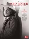簡単なピアノの為のジョン・メイヤー（ピアノ）【Best of John Mayer for Easy Piano】