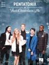 ペンタトニックス – ザッツ・クリスマス・トゥ・ミー（ピアノ）【Pentatonix – That's Christmas to Me】