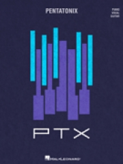ペンタトニックス – PTX（ピアノ）【Pentatonix – PTX】