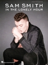 サム・スミス – イン・ザ・ロンリー・アワー（ピアノ）【Sam Smith – In the Lonely Hour】
