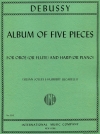 5つの小品（クロード・ドビュッシー）（オーボエ+ピアノ）【Five Pieces for Oboe (or Flute) and Harp (or Piano)】