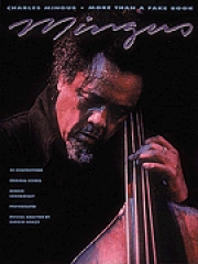 チャールス・ミンガス・フェイク・ブック（C・エディション）【Charles Mingus – More Than a Fake Book】