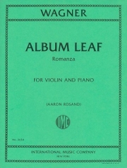 アルバム・リーフ(ロマンス)（リヒャルト・ワーグナー）（ヴァイオリン+ピアノ）【Album Leaf (Romanza) 】