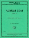 アルバム・リーフ(ロマンス)（リヒャルト・ワーグナー）（ヴァイオリン+ピアノ）【Album Leaf (Romanza) 】
