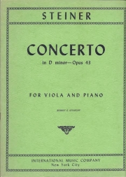 協奏曲・ニ短調・Op.43（フーゴ・フォン・スタイナー） （ヴィオラ+ピアノ）【Concerto in D minor, Opus 43 】