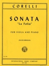 ラ・フォリアによるソナタ・Op.5・No.12（アルカンジェロ・コレッリ）（ヴィオラ+ピアノ）【Sonata La Follia, Opus 5, No. 12】