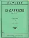 12のカプリス・Op.3＆５（ピエトロ・ロヴェッリ）（ヴィオラ）【12 Caprices, Opus 3 & 5】