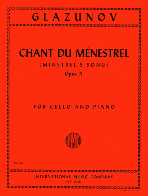 吟遊詩人の歌・Op.71（アレクサンドル・グラズノフ）（チェロ+ピアノ）【Chant du Menestrel (Minstrel's Song)  Opus 71】 吹奏楽の楽譜販売はミュージックエイト