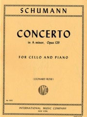 協奏曲・イ短調・Op.129（ロベルト・シューマン）（チェロ+ピアノ）【Concerto in A minor, Opus 129 (with two cadenzas)】