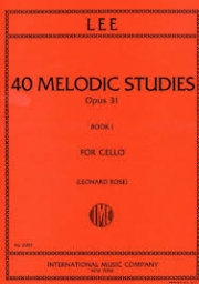 40のメロディック練習曲・Op.31・Vol.1（ゼバスティアン・リー）（チェロ）【40 Melodic Studies, Opus 31: Volume I】