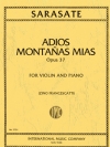 アディオス・モンターニャス・ミアス・Op.37（パブロ・デ・サラサーテ）（ヴァイオリン+ピアノ）【Adios Montañas Mias, Opus 37】