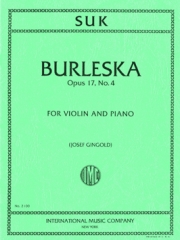 ブルレスカ・Op.17・No.4（ヨセフ・スク）（ヴァイオリン+ピアノ）【Burlesca, Opus 17, No. 4】