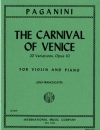 ヴェニスの謝肉祭・20の変奏曲・Op.10（ニコロ・パガニーニ）（ヴァイオリン+ピアノ）【Carnival of Venice, 20 Variations, Opus 10】