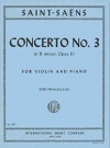 協奏曲・No.3・ロ短調・Op.61（カミーユ・サン＝サーンス）（ヴァイオリン+ピアノ）【Concerto No. 3 in B minor, Opus 61】