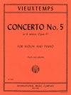 協奏曲・No.5・イ短調・Op.37（アンリ・ヴュータン）（ヴァイオリン+ピアノ）【Concerto No. 5 in A minor, Opus 37】