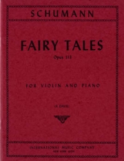 おとぎ話・4つの小品・Op.113（ロベルト・シューマン）（ヴァイオリン+ピアノ）【Fairy Tales, Opus 113. Four Pieces】