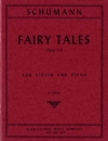 おとぎ話・4つの小品・Op.113（ロベルト・シューマン）（ヴァイオリン+ピアノ）【Fairy Tales, Opus 113. Four Pieces】