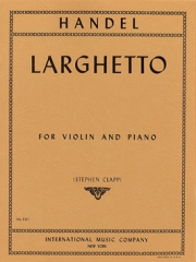 ラルゲット  (from Op. 1, No. 9) (ヘンデル) （ヴァイオリン+ピアノ）【Larghetto (from Opus 1, No. 9) 】